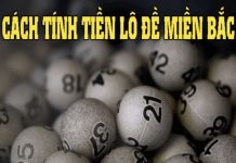 cach-tinh-tien-de-mien-bac